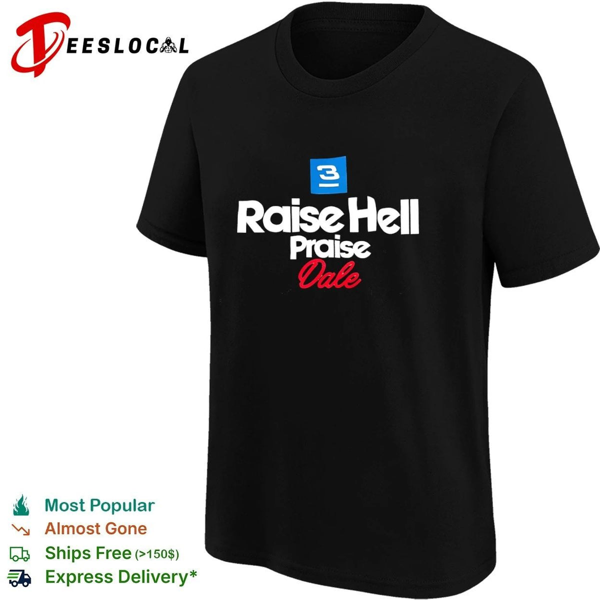 3 Raise Hell Praise Dale NASCAR Intimidator Unisex
