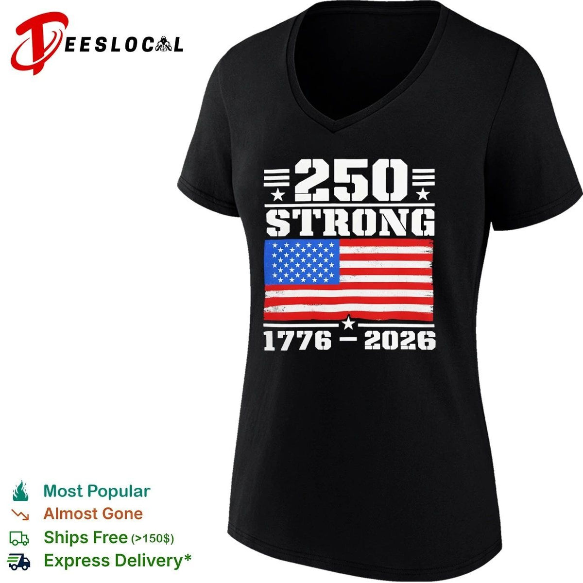250 Strong American Flag 1776-2026 USA Unisex