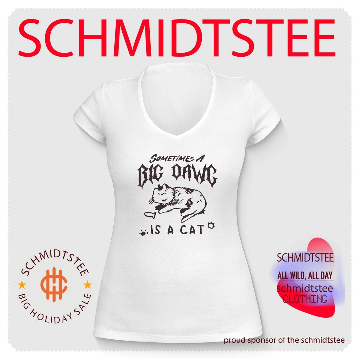 Sometimes a Big Dawg Is a Cat cute kitten shirt Unisex