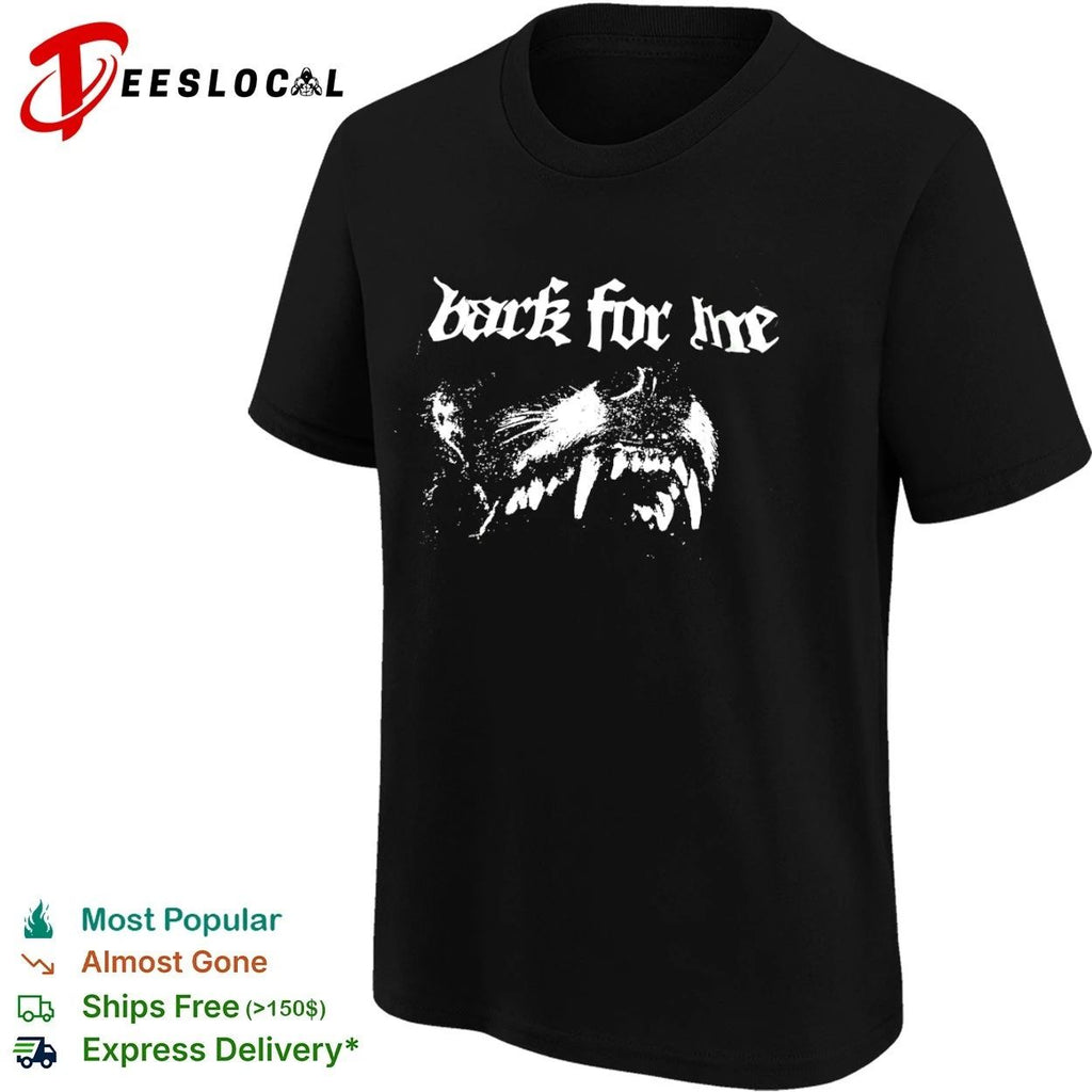 Bark for Me dog wolf gothic aesthetic Unisex