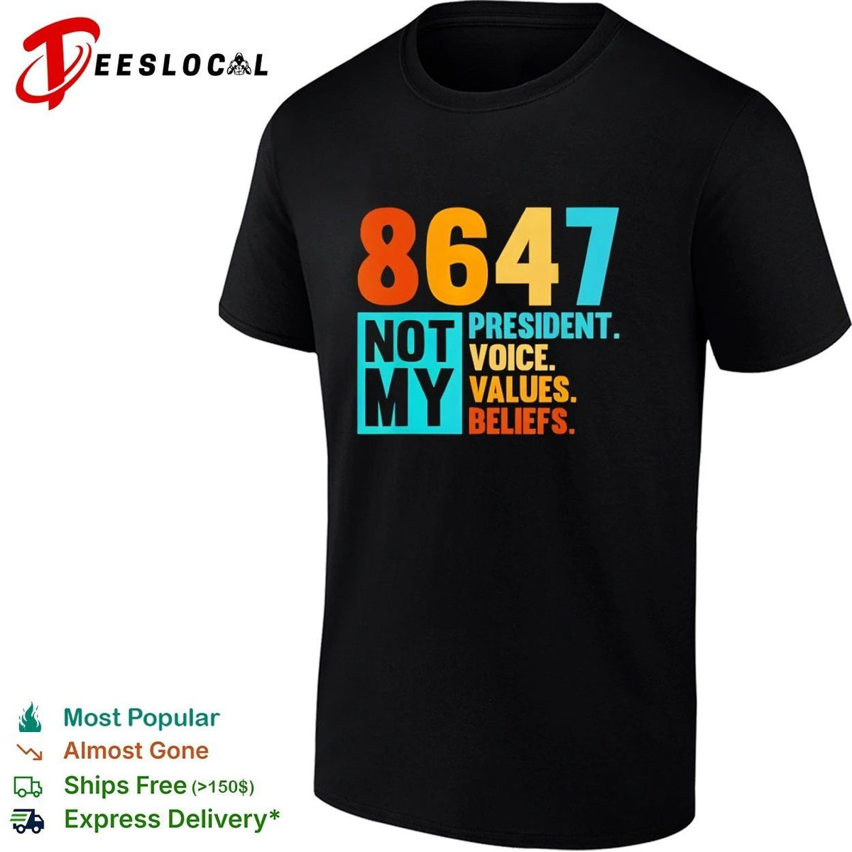 8647 Not My President Voice Values Beliefs Unisex