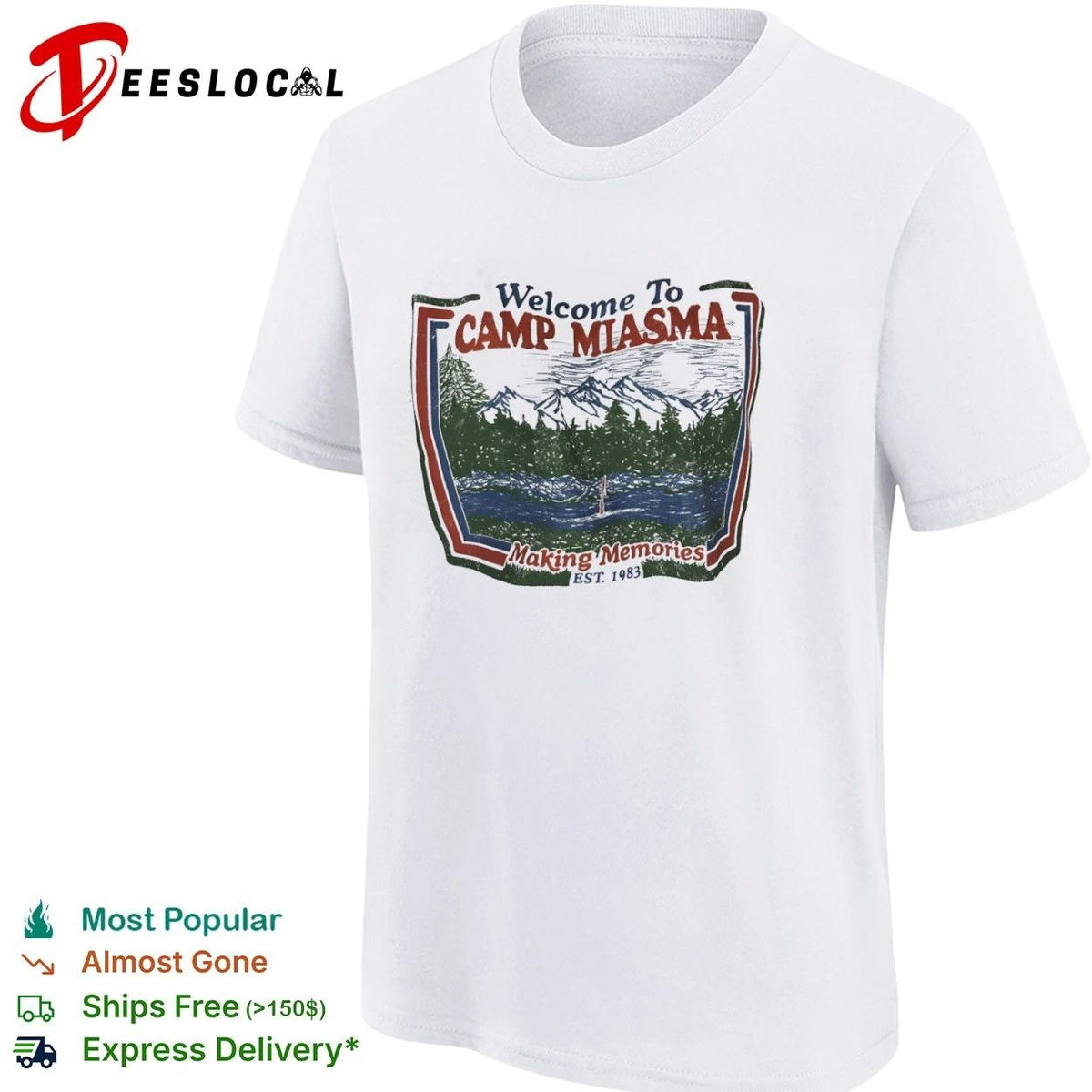 Welcome to Camp Miasma Making Memories Est 1983 Unisex