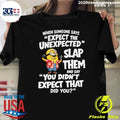 Minion Hawaii Outfit When Someone Says Expect The Unexpected Slap Them Shirt
