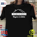 The Only BS I Need Is Buyers And Sellers Real Estate Agent Shirt