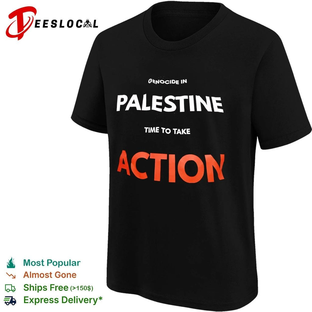 Genocide in Palestine Time to Take Action Unisex