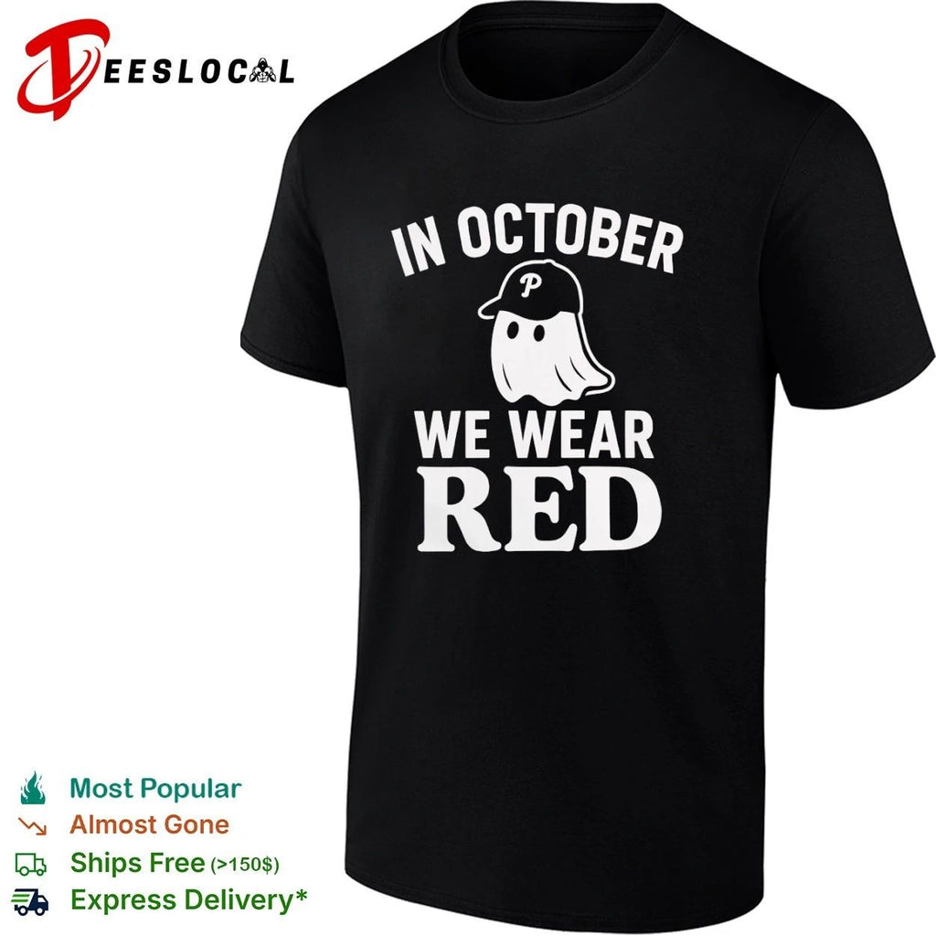 In October We Wear Red Ghost Phillies Unisex