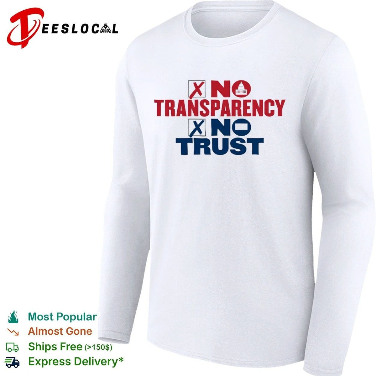 No Transparency No Trust government accountability Unisex