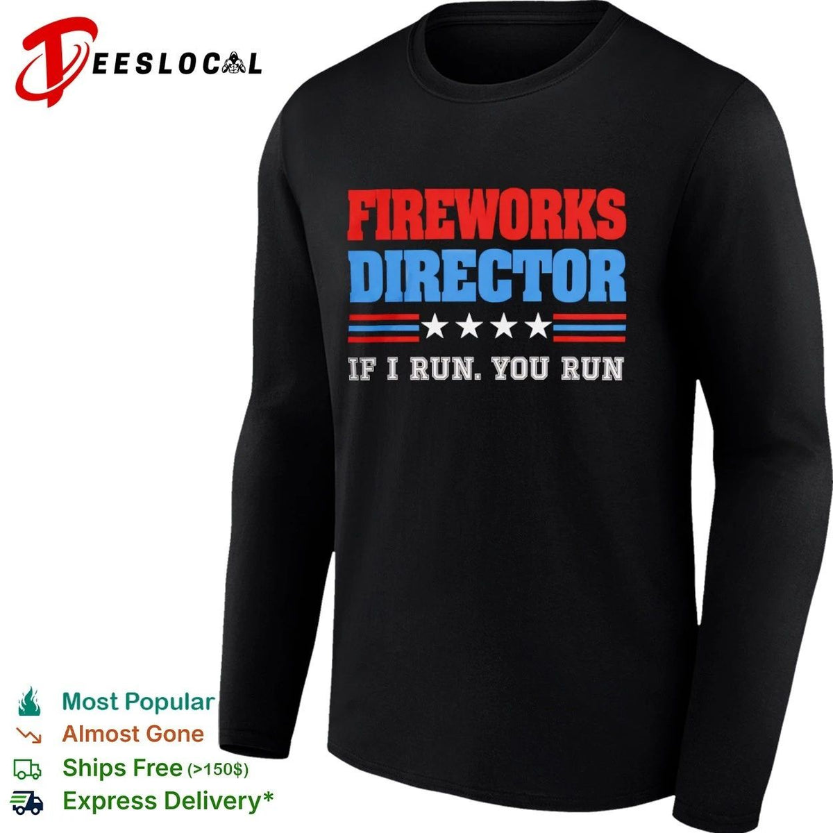 Fireworks Director If I Run You Run Fourth of July Unisex