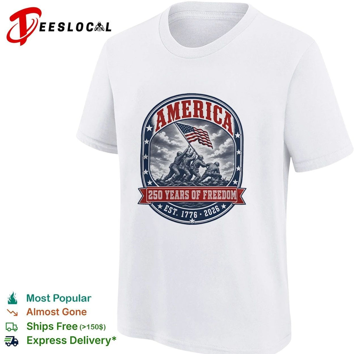 America Iwo Jima Raising Flag 250 Years of Freedom Est 1776 2026 Unisex