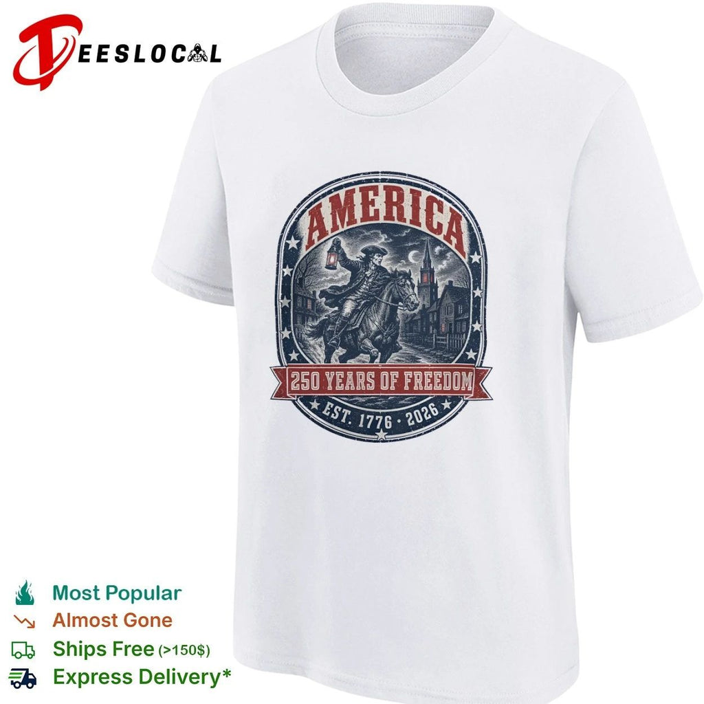 America Paul Revere Midnight Ride 250 Years of Freedom Est 1776 2026 Unisex
