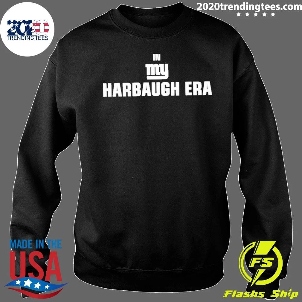 New York Giants In My Harbaugh Era Shirt