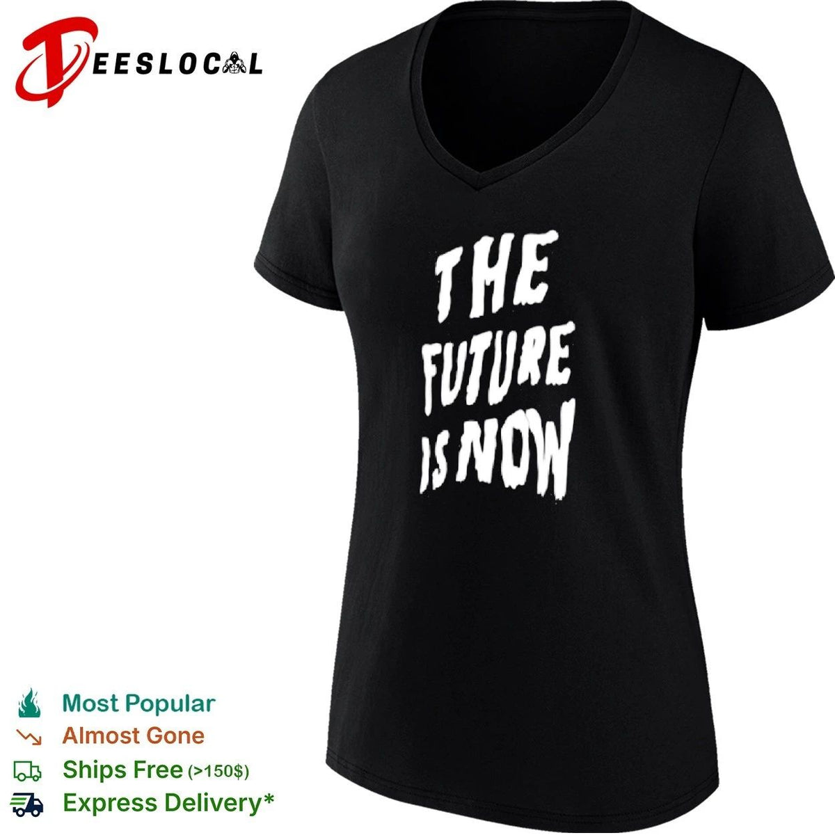 The Future Is Now inspirational motivational Unisex