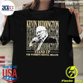 Kevin Reddington Stand Up For Women’s Mental Health Graphic Shirt