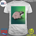 Jimothy Is Lurking Around The Streets Of Seattle This Little Creep Has Stolen Heart The Raccoon Shirt