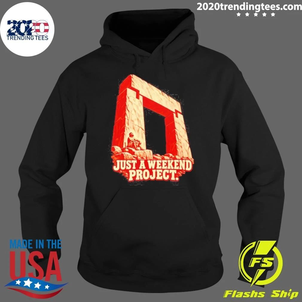 Just A Weekend Project Stonehenge Construction Shirt