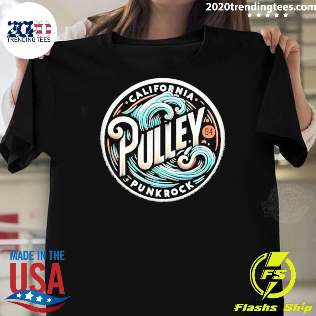 California Pulley Punk Rock 94 Band Shirt