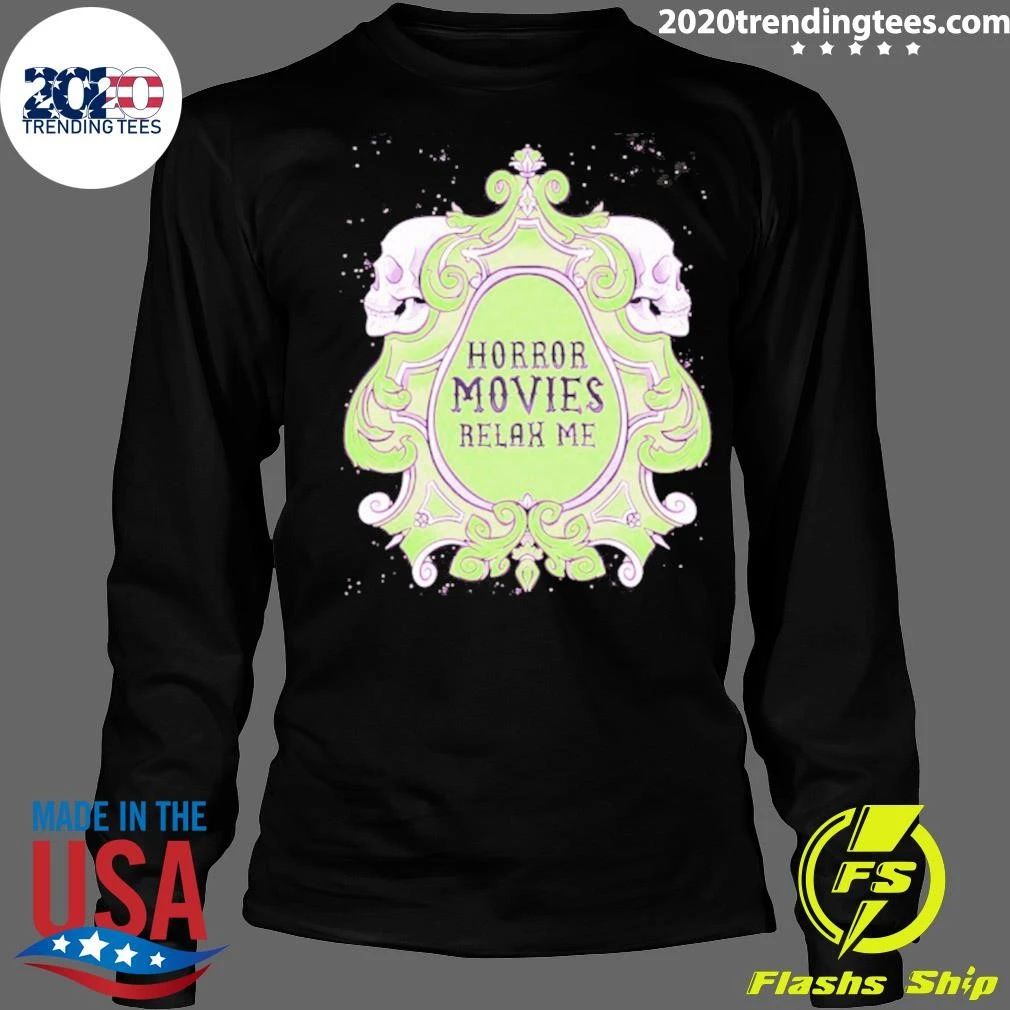 Horror Movies Relax Me Spooky Aesthetic Shirt