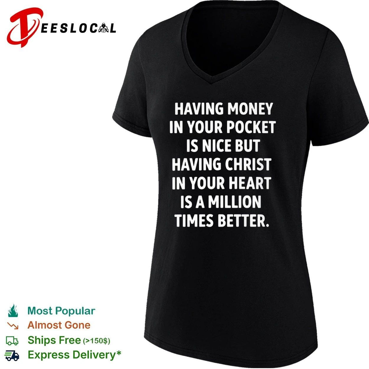 Having Money in Your Pocket Is Nice but Having Christ in Your Heart Is Better Unisex
