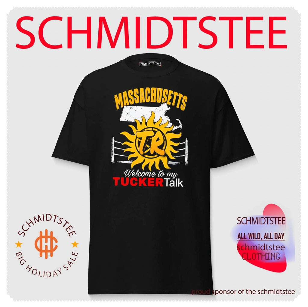 Tucker Remy Massachusetts welcome to my Tucker talk shirt Unisex