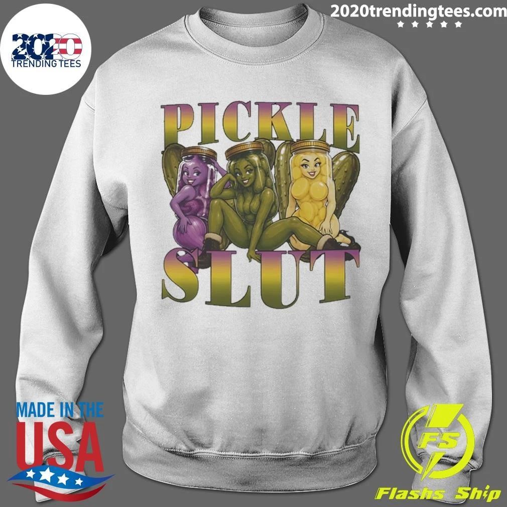 Pickle Slut Food Humor Shirt