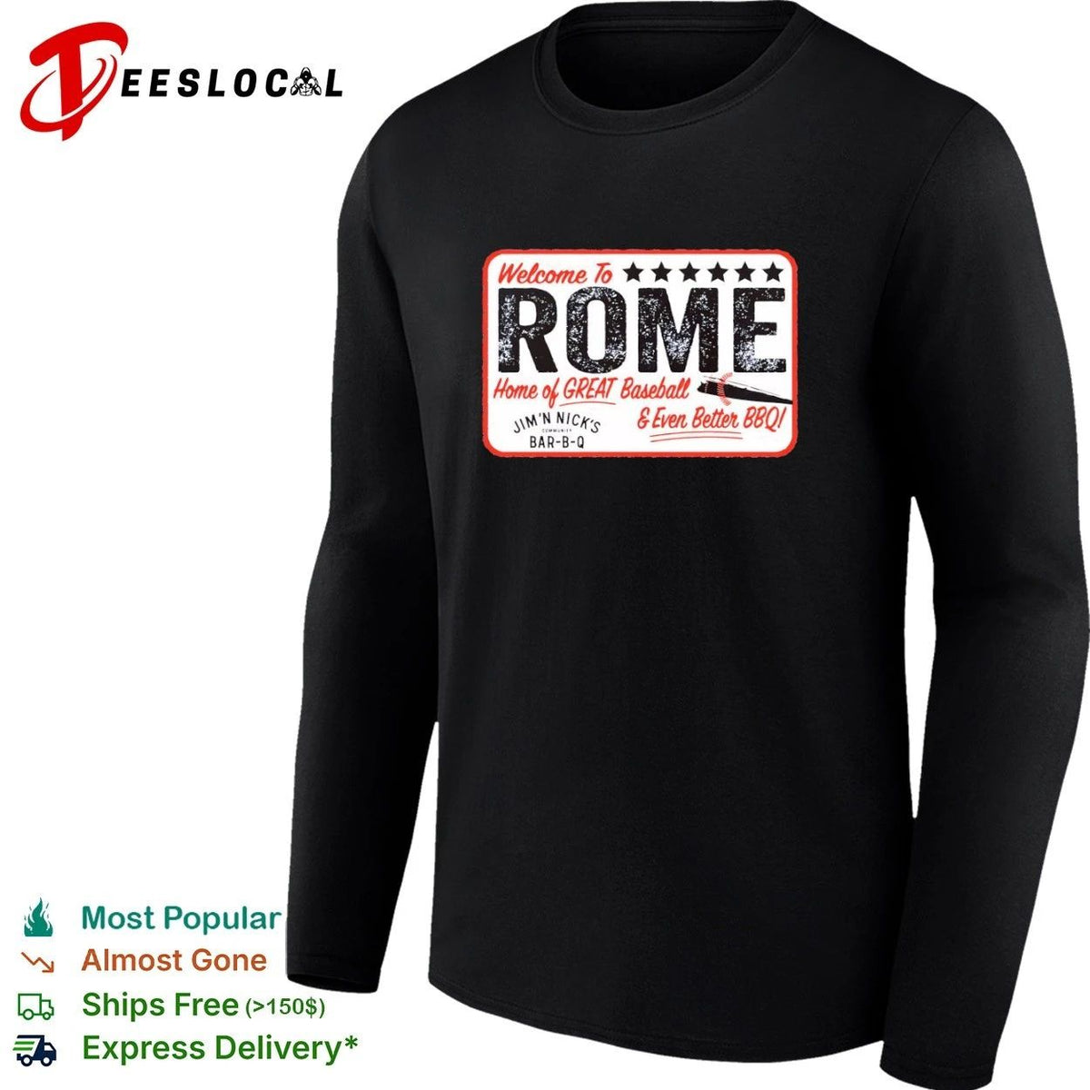Welcome to Rome Home of Great Baseball and Even Better BBQ Jim ‘N Nick’s Bar-B-Q Unisex
