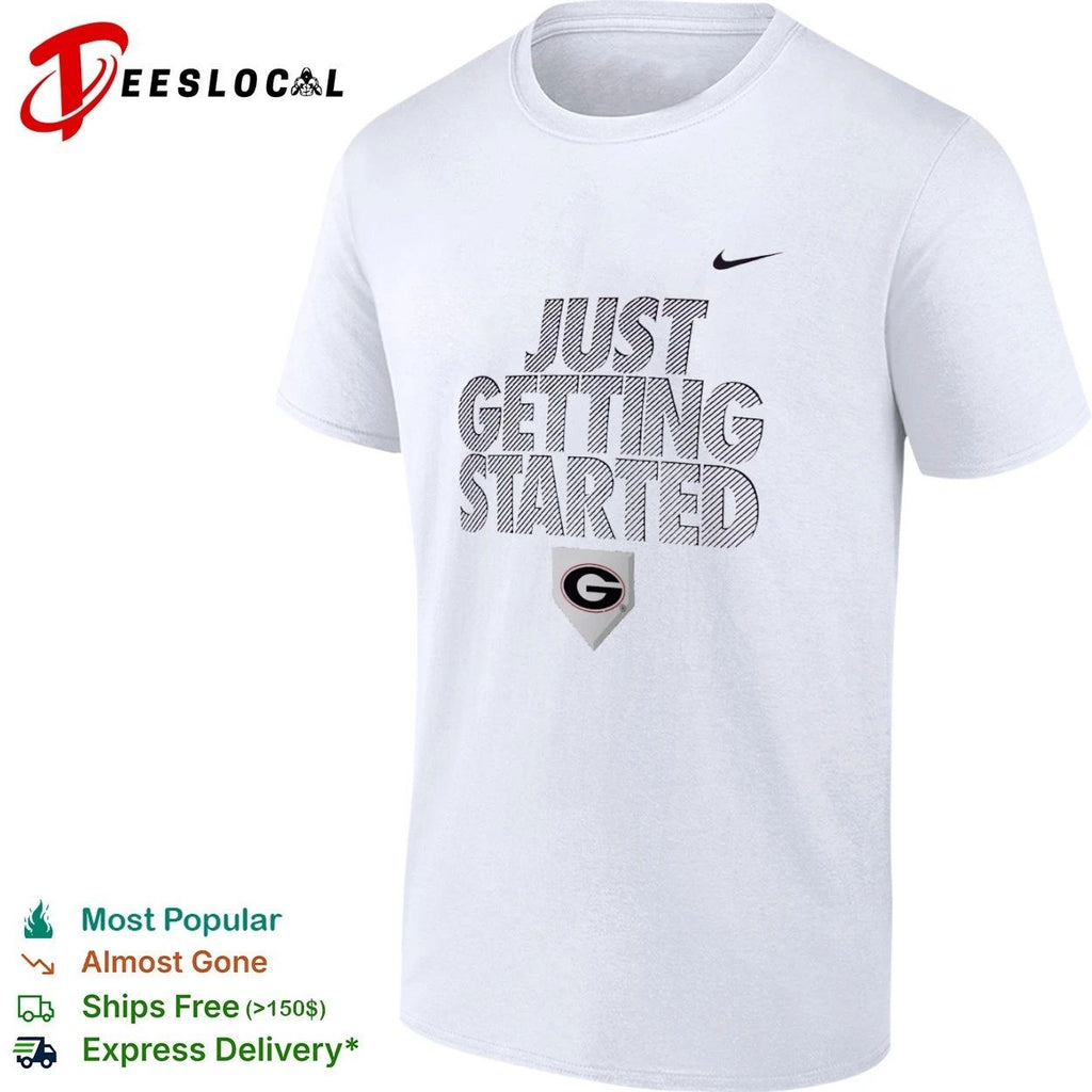 Just Getting Started Georgia Bulldogs Unisex