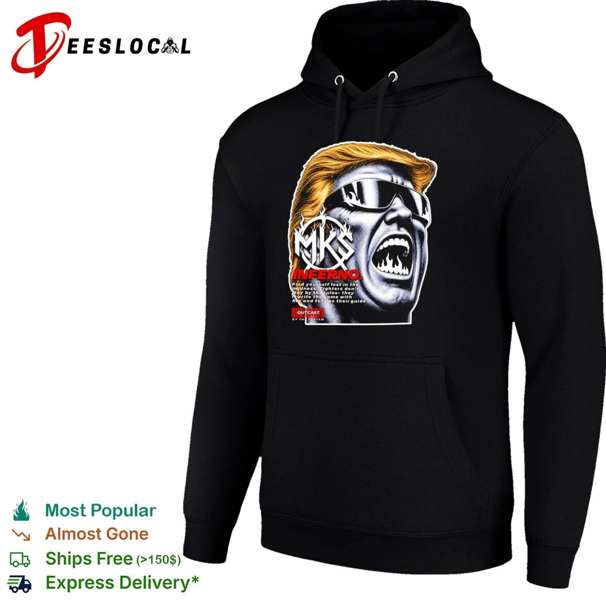 Donald Trump MKS Inferno Outcast by the System Unisex