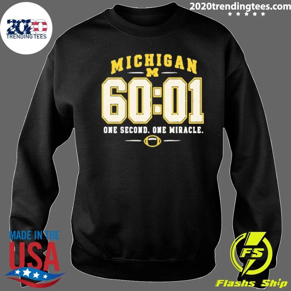 Michigan Wolverines 60 01 One Second One Miracle Shirt