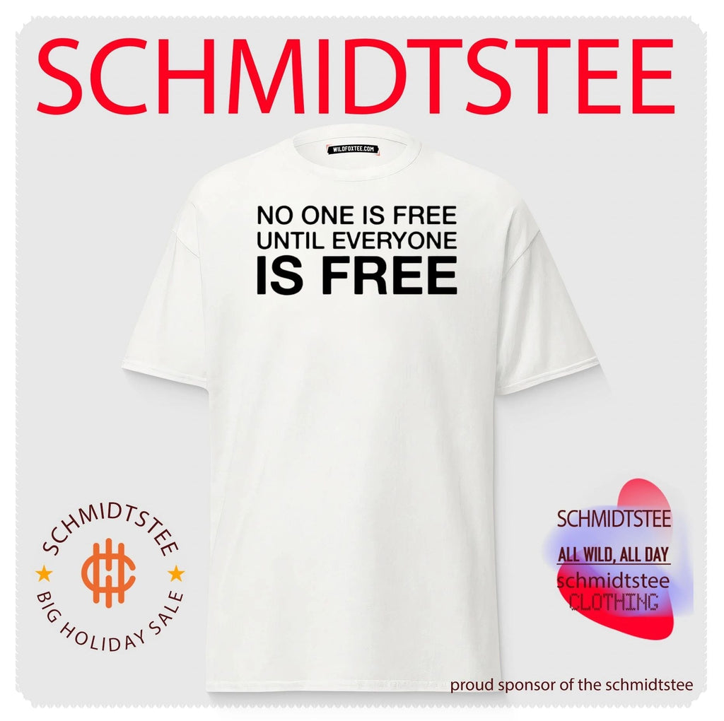 No One Is Free Until Everyone Is Free human rights shirt Unisex