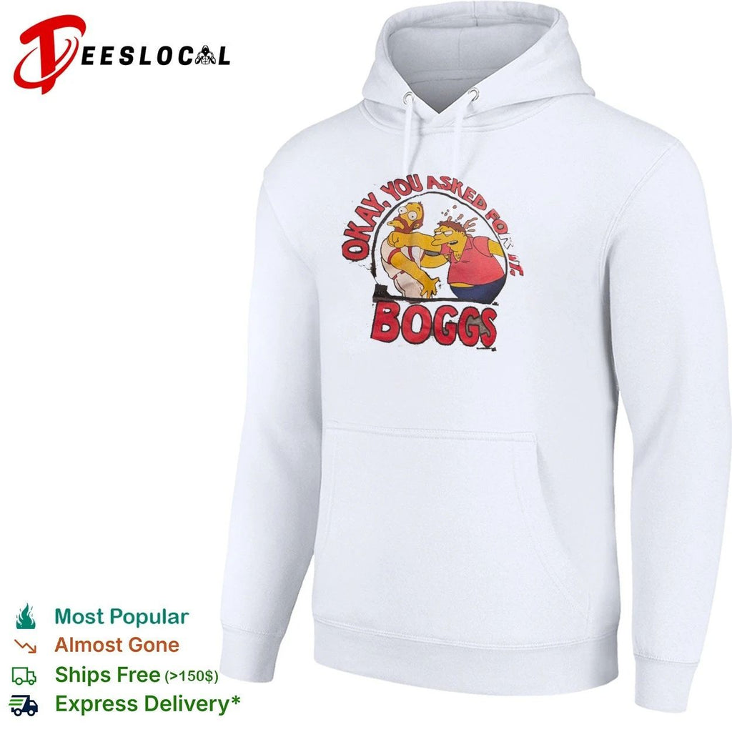Okay You Asked for It Boggs The Simpsons Unisex