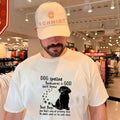 Dog Spelled Backwards Is God Dogs Are God’s Way to Walk Alone shirt Unisex