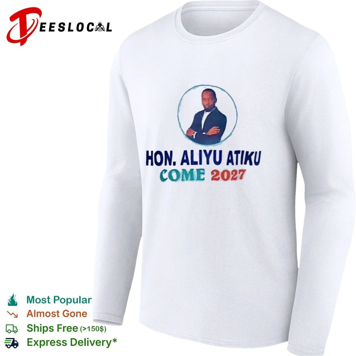 Hon Aliyu Atiku Come 2027 Political Campaign Unisex