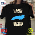 Lake Ontario Before Trump Map Shirt