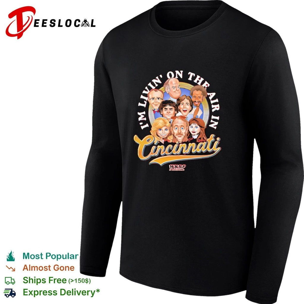 I’m Livin’ on the Air in Cincinnati WKRP in Cincinnati Unisex