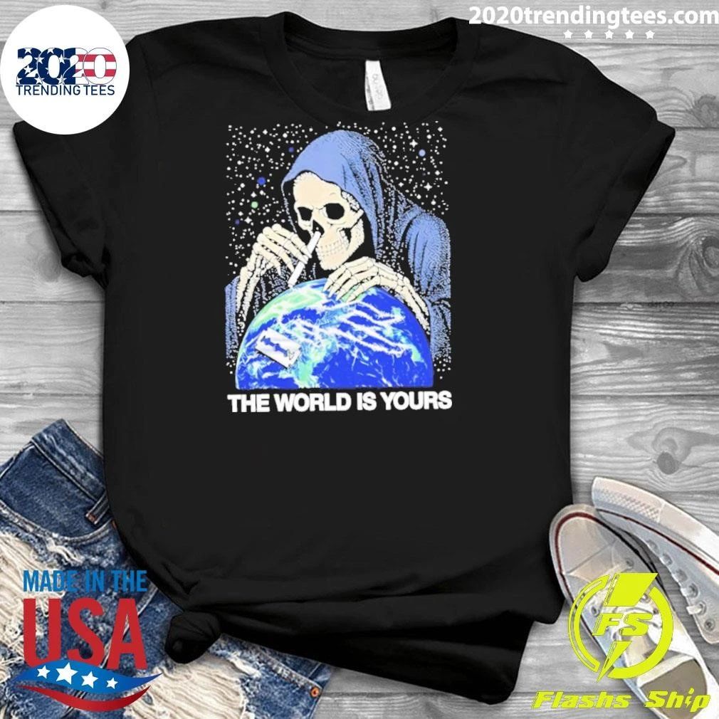 Grim Reaper The World Is Yours Shirt