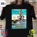 Happy First Weekend Of August I Wish You A Wonderful Saturday And Sunny Weather Shirt