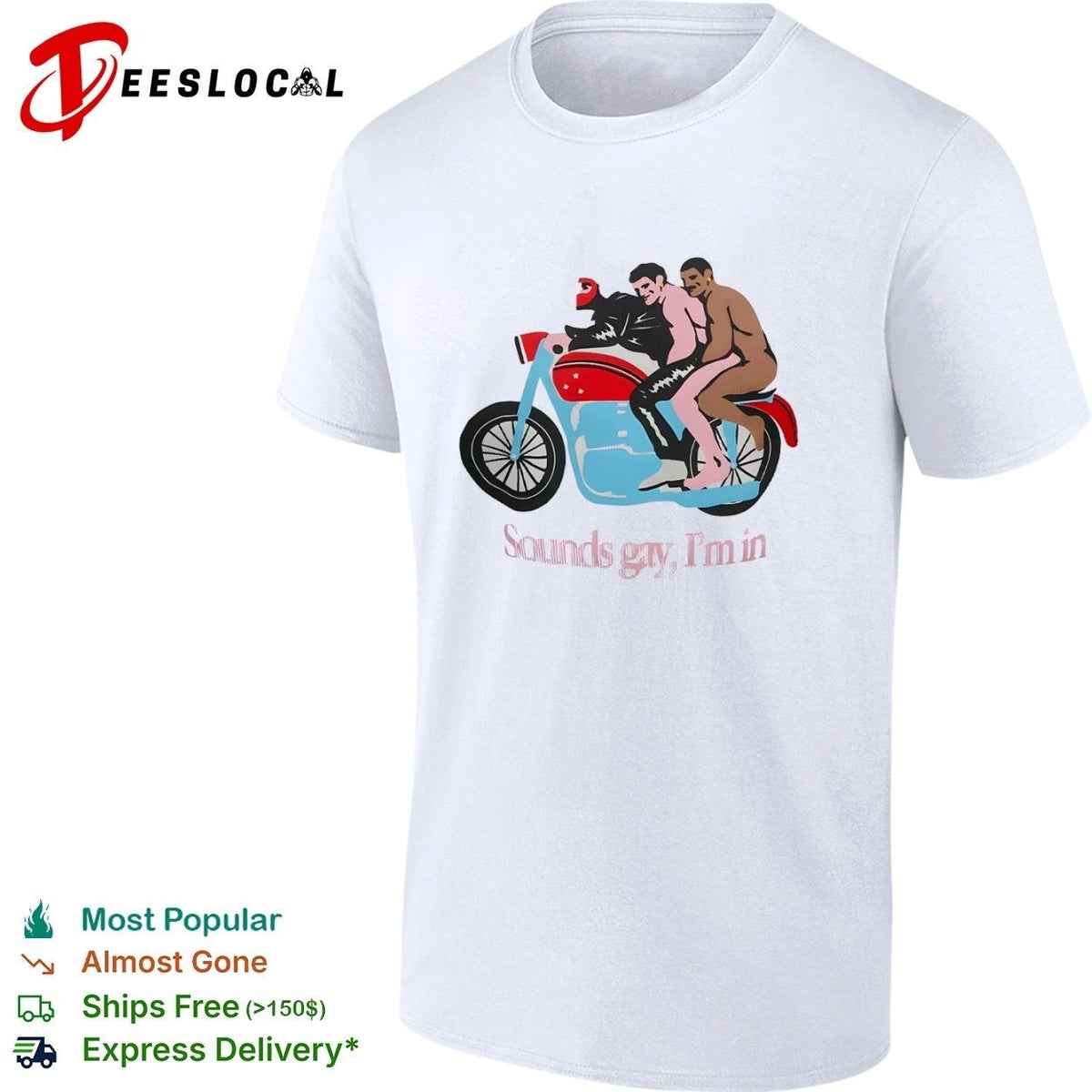 Sounds Gay I’m In Motorcycle lgbtq pride Unisex