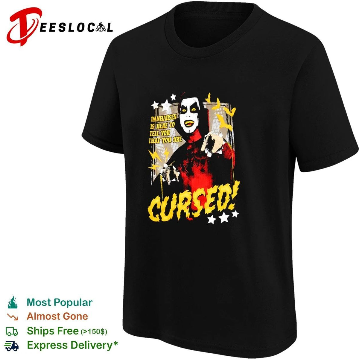 Danhausen Is Here to Tell You That You Are Cursed Unisex