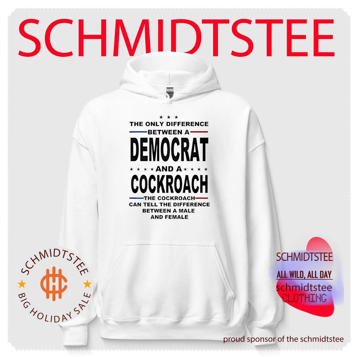 The only difference between a democrat and a cockroach the cockroach can tell the difference between a male and female shirt