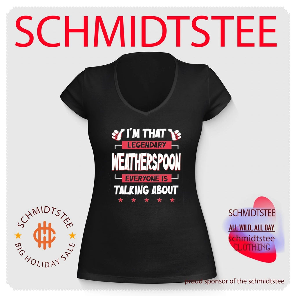 I’m that legendary Weatherspoon everyone is talking about shirt Unisex