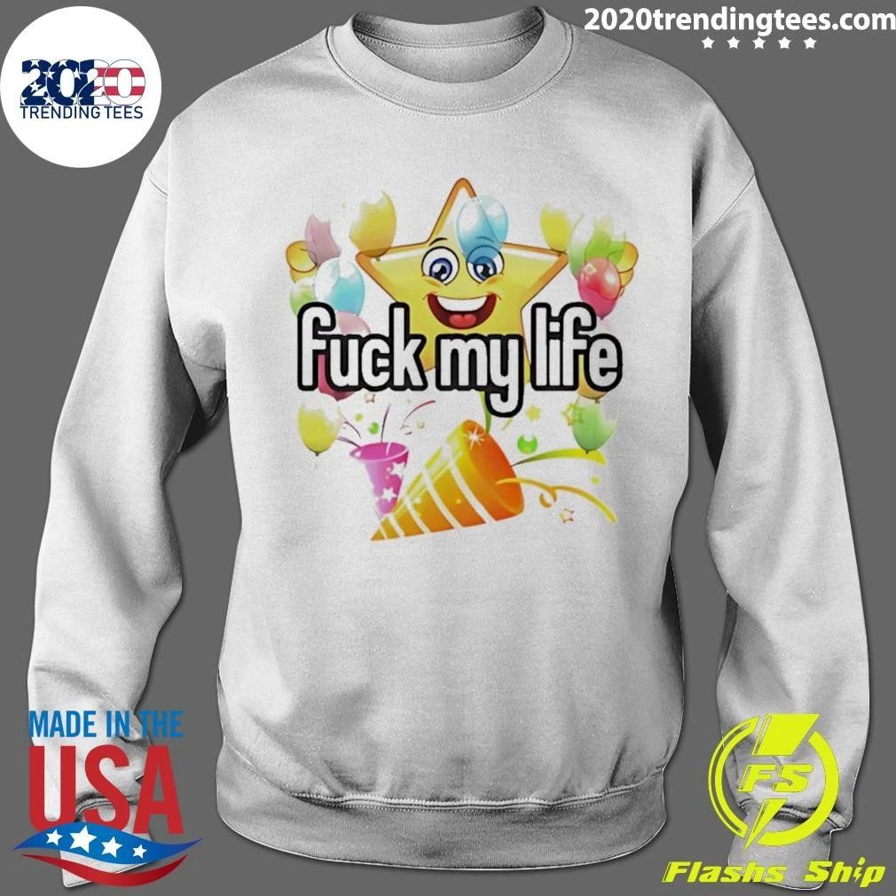 Fuck My Life Star Icon Shirt