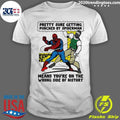 Spider-man Pretty Sure Getting Punched By Spiderman Means You’re On The Wrong Side Of History Political Shirt
