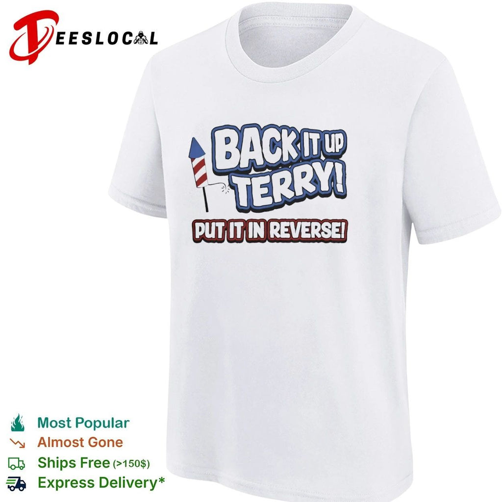 Back It Up Terry Put It in Reverse fireworks Unisex