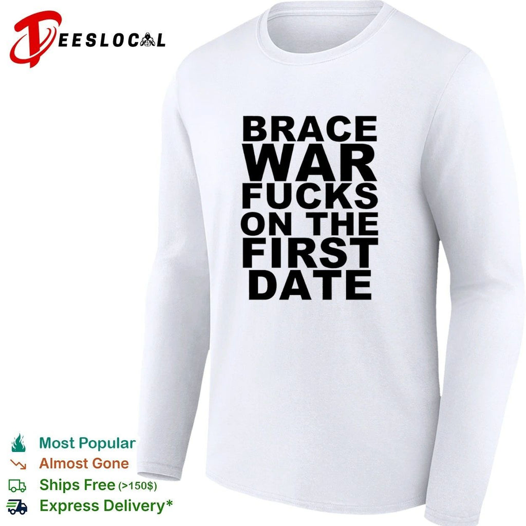 Brace War Fucks on the First Date hardcore Unisex