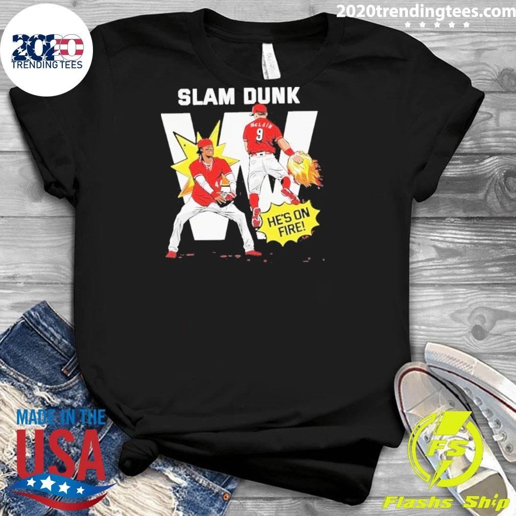 Cincinnati Reds Slam Dunk He’s On Fire Shirt