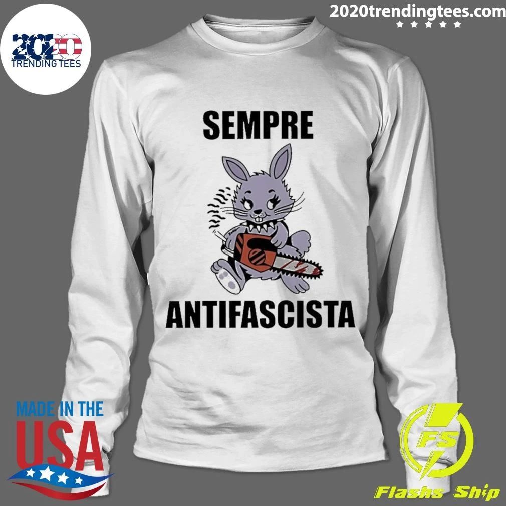 Sempre Antifascista Bunny With Chainsaw Shirt
