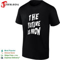 The Future Is Now inspirational motivational Unisex