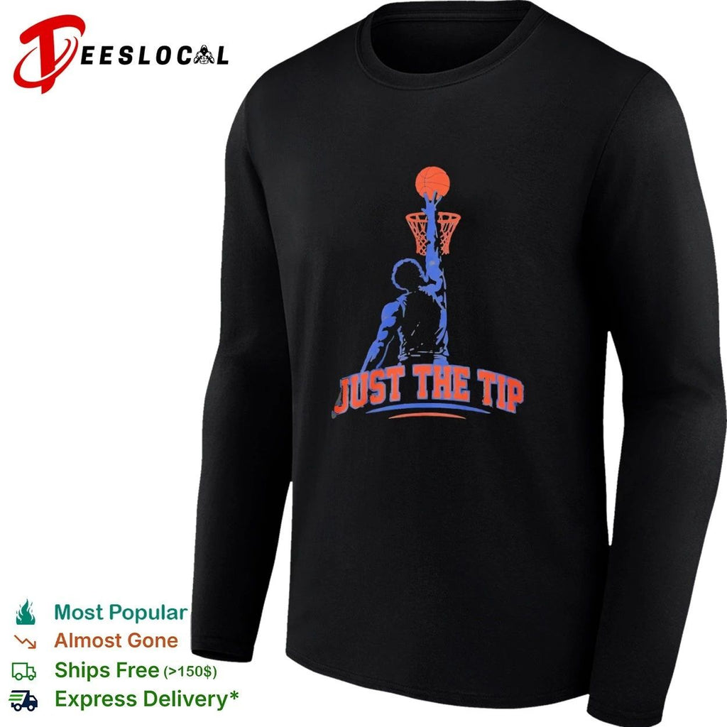 Just the Tip Basketball dunk funny sports Unisex