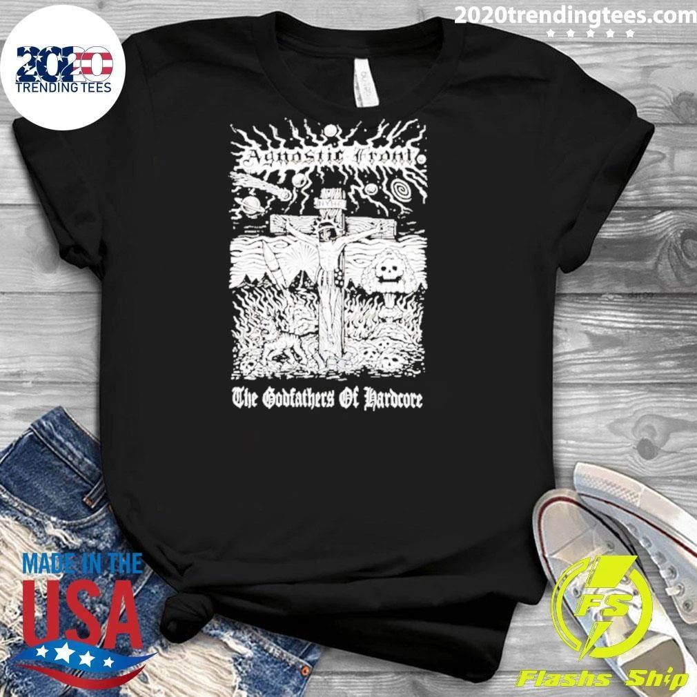 Agnostic Front The Godfathers Of Hardcore Shirt