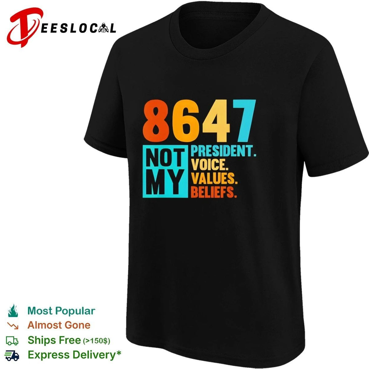 8647 Not My President Voice Values Beliefs Unisex